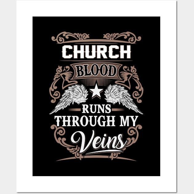 Church Name T Shirt - Church Blood Runs Through My Veins Gift Item Wall Art by Gnulia